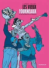 Broschiert Les vieux fourneaux. Vol. 9. Les affreux de la passion von Wilfrid Lupano, Paul Cauuet