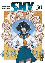 Broschiert Shy. Vol. 30 von Bukimi Miki