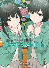 Broschiert To end this love game.... Vol. 7 von Yuki Domoto