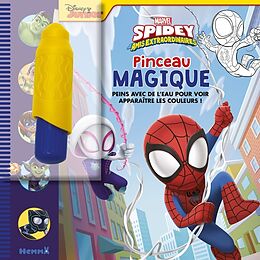 Broché Marvel Spidey et ses amis extraordinaires : pinceau magique de 