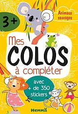 Broché Mes colos à compléter : animaux sauvages : avec + de 350 stickers de 