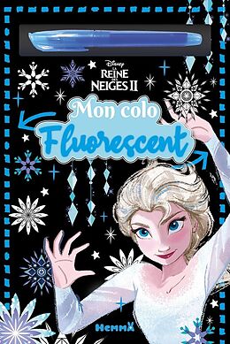 Broché La reine des neiges 2 : mon colo fluorescent de 