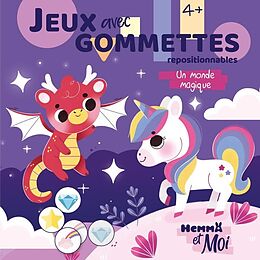 Broché Un monde magique : jeux avec gommettes repositionnables de 