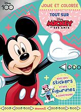 Broché Disney 100 Mickey et ses amis : joue et colorie : tout sur Mickey de 