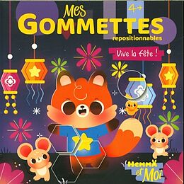 Broché Mes gommettes repositionnables : vive la fête ! de 