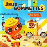 Broché Jeux avec gommettes repositionnables : les chantiers de 