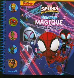 Broché Marvel Spidey et ses amis extraordinaires : pinceau magique de 