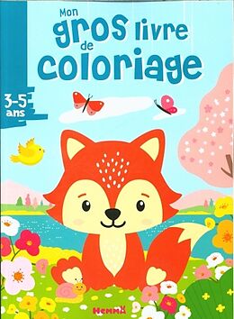 Broché Mon gros livre de coloriage : 3-5 ans de 