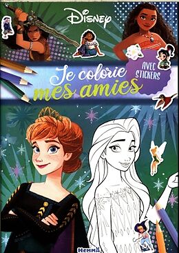 Broché Je colorie mes amies : avec stickers de 