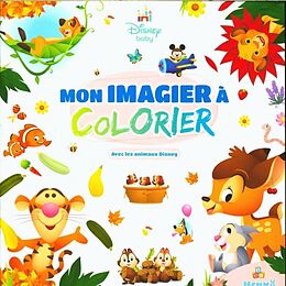 Broschiert Mon imagier à colorier : avec les animaux Disney von 