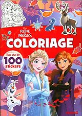 Broché La Reine des Neiges : coloriage : avec plus de 100 stickers de 