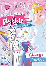 Broché Mon bloc de styliste : fête au château : coloriages, stickers de 