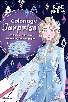 Broché La Reine des Neiges : coloriage surprise de 