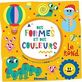 Broché Des formes et des couleurs : le rond de 