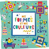 Broché Des formes et des couleurs : le carré de 