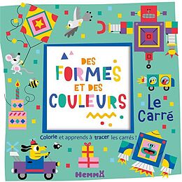 Broché Des formes et des couleurs : le carré de 