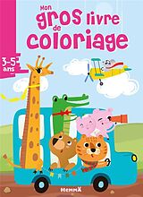 Broché Mon gros livre de coloriage de 