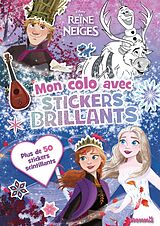 Broché La Reine des Neiges : mon colo avec stickers brillants de 