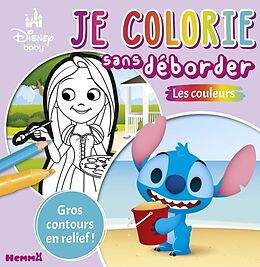 Broché Disney Baby - Je Colorie Sans Deborder - Les Couleurs de 