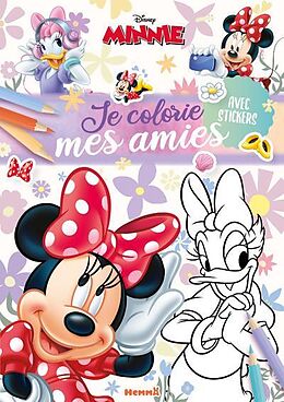 Broché Disney Minnie - Je Colorie Mes Amies de 