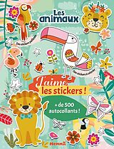 Broché J aime les stickers les animaux de 