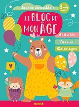 Broché Le Bloc de Mon Age (3-4 Ans) - Jouons Ensemble ! (Visuel Y) T19 (Prov) de 