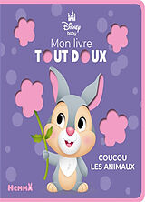 Couverture cartonnée Disney baby : mon livre tout doux : coucou les animaux de 