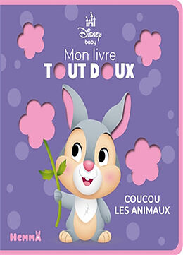 Couverture cartonnée Disney baby : mon livre tout doux : coucou les animaux de 