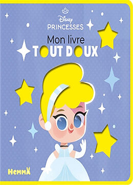 Couverture cartonnée Disney princesses : mon livre tout doux de 