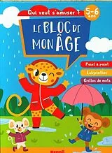 Broschiert Le bloc de mon âge : 5-6 ans : qui veut s'amuser ? von 