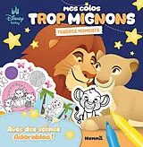 Broschiert Mes colos trop mignons : tendres moments : avec des scènes adorables von 