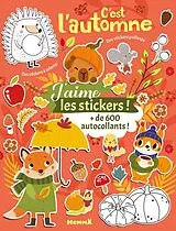 Broschiert J Aime les Stickers C Est l Automne + de 600 Autocollants Des von 