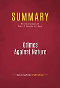 E-Book (epub) Summary: Crimes Against Nature von Businessnews Publishing