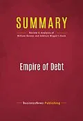 E-Book (epub) Summary: Empire of Debt von Businessnews Publishing