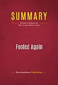 E-Book (epub) Summary: Fooled Again von Businessnews Publishing