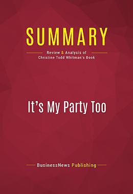 E-Book (epub) Summary: It's My Party Too von Businessnews Publishing