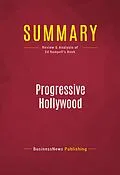 E-Book (epub) Summary: Progressive Hollywood von Businessnews Publishing