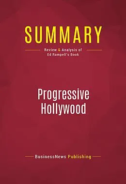 E-Book (epub) Summary: Progressive Hollywood von Businessnews Publishing