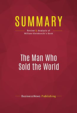E-Book (epub) Summary: The Man Who Sold the World von Businessnews Publishing