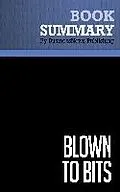 E-Book (epub) Summary: Blown to Bits von Businessnews Publishing