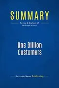 E-Book (epub) Summary: One Billion Customers - James McGregor von Businessnews Publishing
