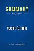 E-Book (epub) Summary: Secret Formula - Frederick Allen von Businessnews Publishing