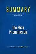 E-Book (epub) Summary: The Ebay Phenomenon - David Bunnell von Businessnews Publishing