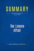 E-Book (epub) Summary: The Lenovo Affair - Ling Zhijun von Businessnews Publishing