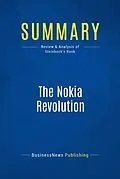 E-Book (epub) Summary: The Nokia Revolution - Dan Steinbock von Businessnews Publishing
