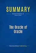 E-Book (epub) Summary: The Oracle Of Oracle - Florence Stone von Businessnews Publishing
