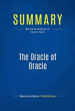 E-Book (epub) Summary: The Oracle Of Oracle - Florence Stone von Businessnews Publishing