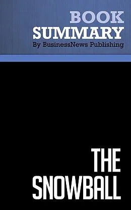 E-Book (epub) Summary: The Snowball von Businessnews Publishing