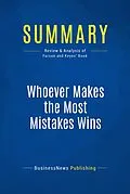 E-Book (epub) Summary: Whoever Makes The Most Mistakes Wins - Richard Farson and Ralph Keyes von Businessnews Publishing