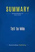 E-Book (epub) Summary : Tell to Win - Peter Guber von Businessnews Publishing